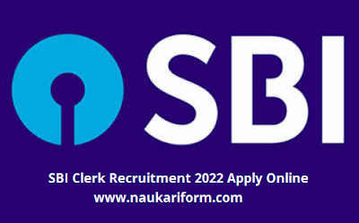 SBI Clerk Recruitment 2022 Apply Online